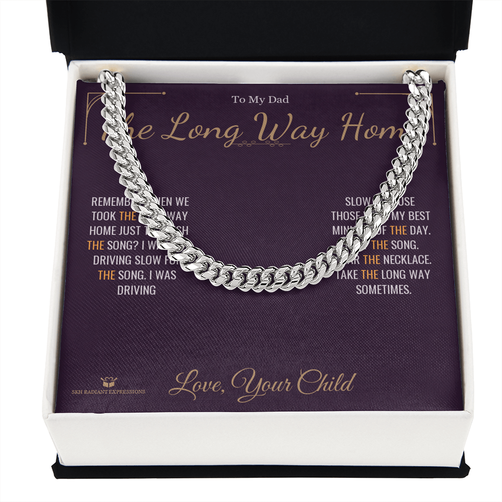 The Long Way Home - Cuban Link Chain for Dad