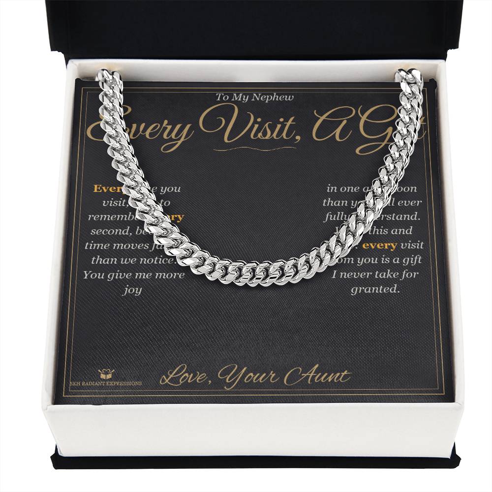 Every Visit, A Gift - Cuban Link Chain for Nephew