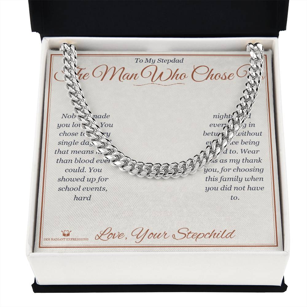 The Man Who Chose Us - Cuban Link Chain for Stepdad