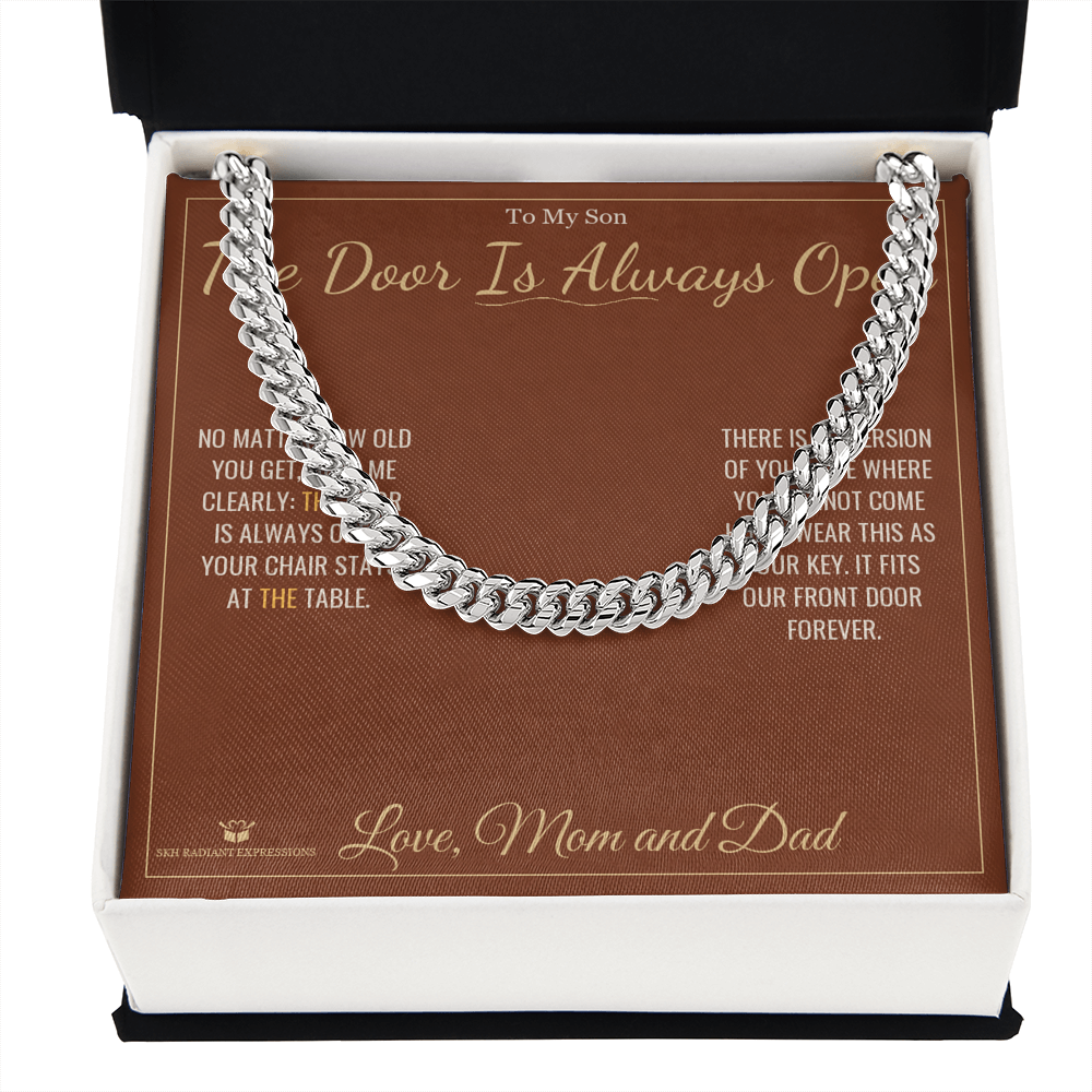 The Door Is Always Open - Cuban Link Chain for Son