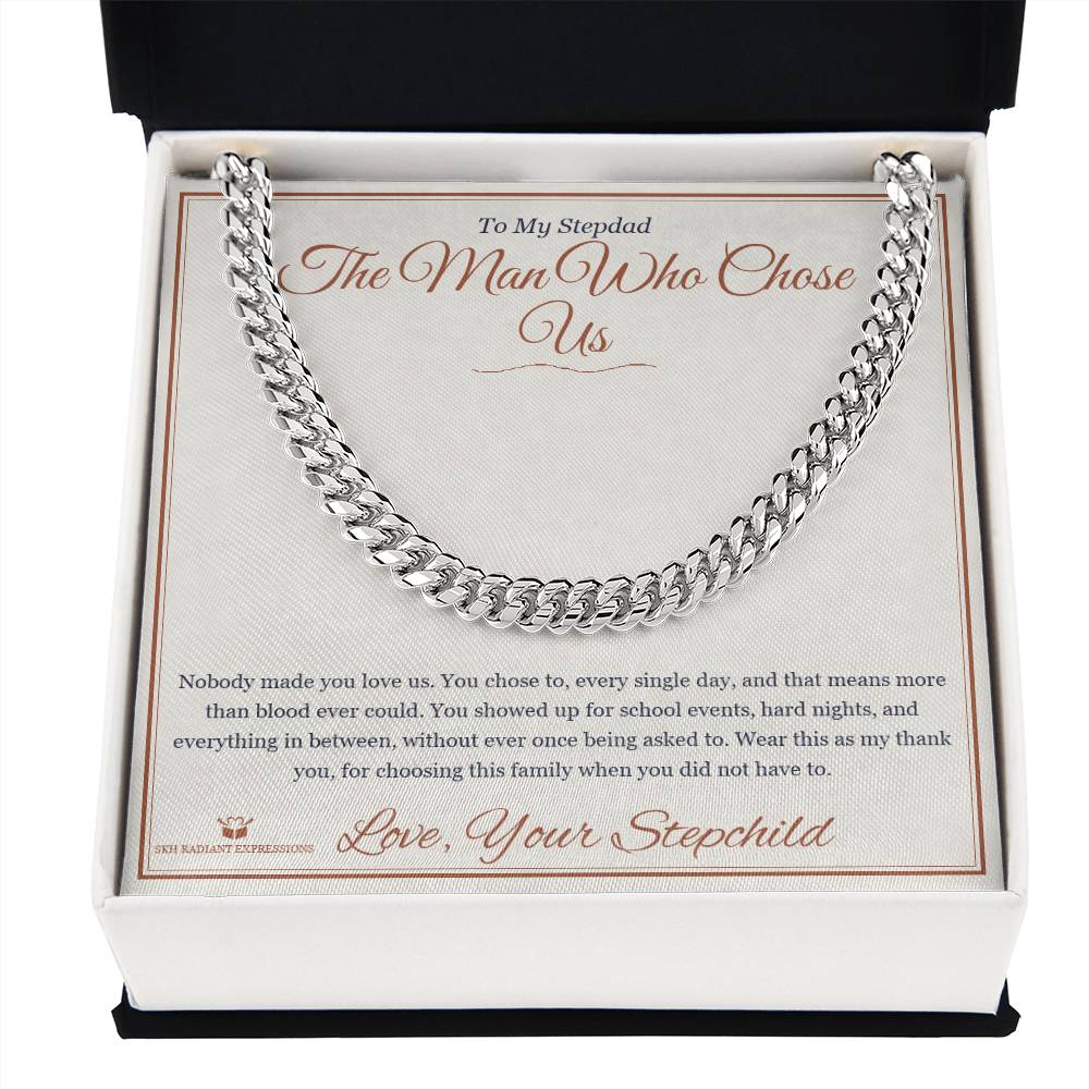 The Man Who Chose Us - Cuban Link Chain for Stepdad