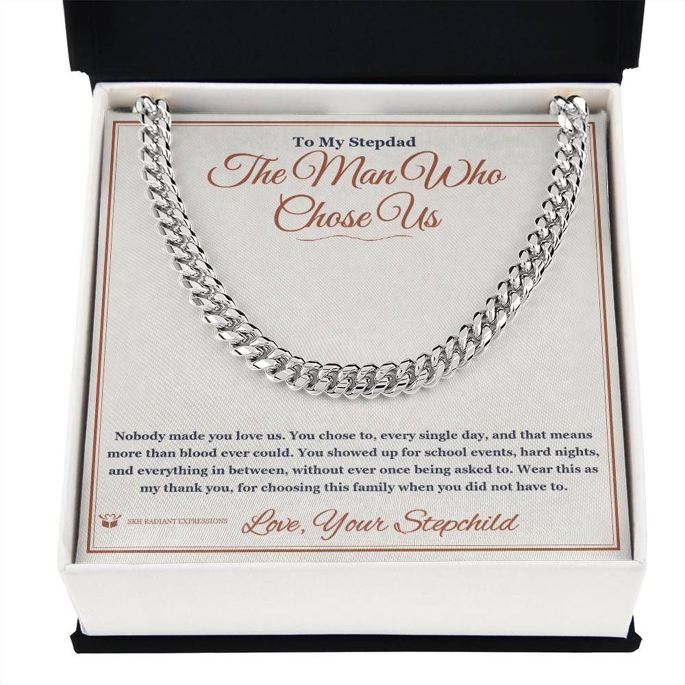 The Man Who Chose Us - Cuban Link Chain for Stepdad