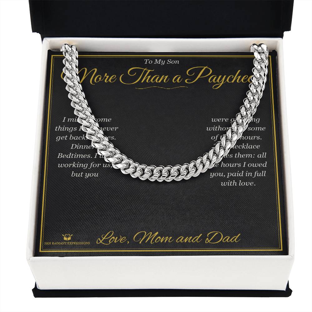 More Than a Paycheck - Cuban Link Chain for Son