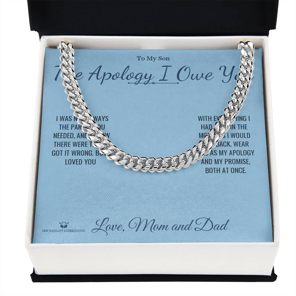 The Apology I Owe You - Cuban Link Chain for Son