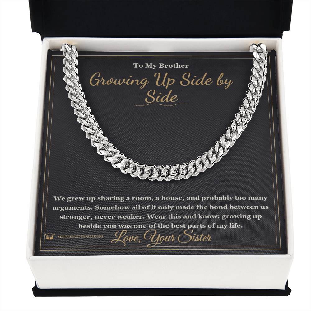 Growing Up Side by Side - Cuban Link Chain for Brother