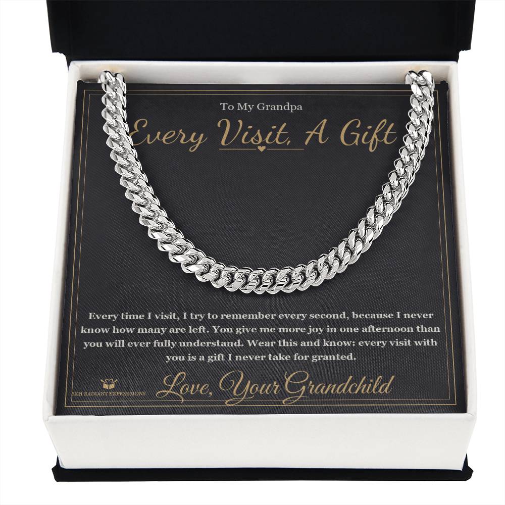 Every Visit, A Gift - Cuban Link Chain for Grandfather