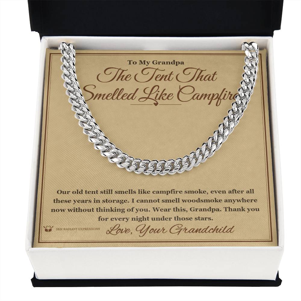 The Tent That Smelled Like Campfire - Cuban Link Chain for Grandfather