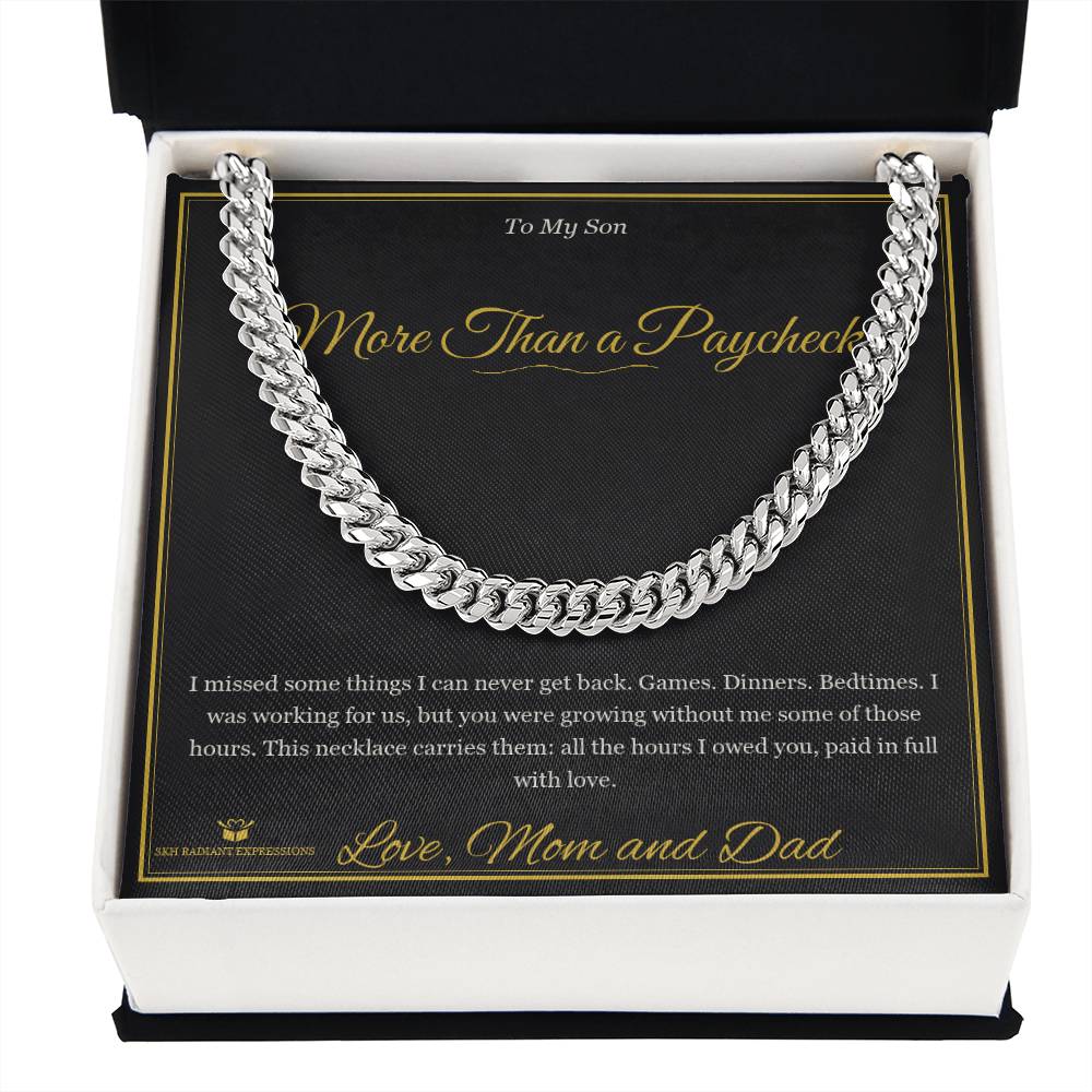 More Than a Paycheck - Cuban Link Chain for Son