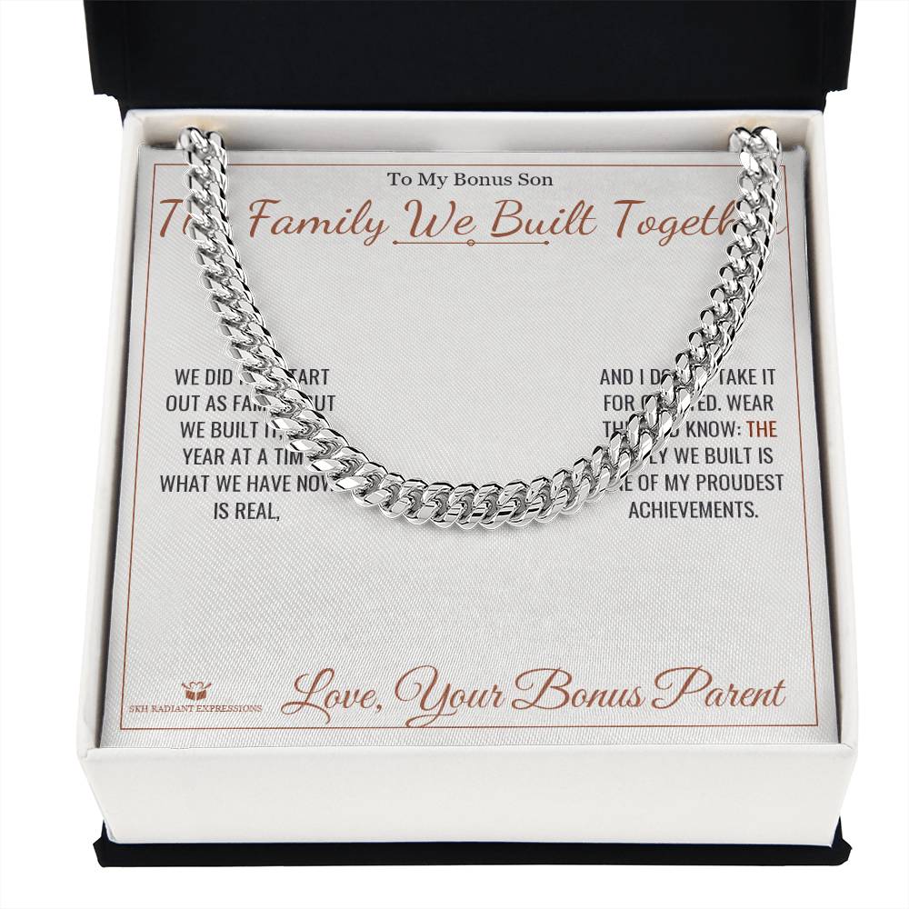 The Family We Built Together - Cuban Link Chain for Stepson