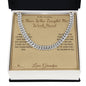 The Man Who Taught Me to Work Hard - Cuban Link Chain for Grandson