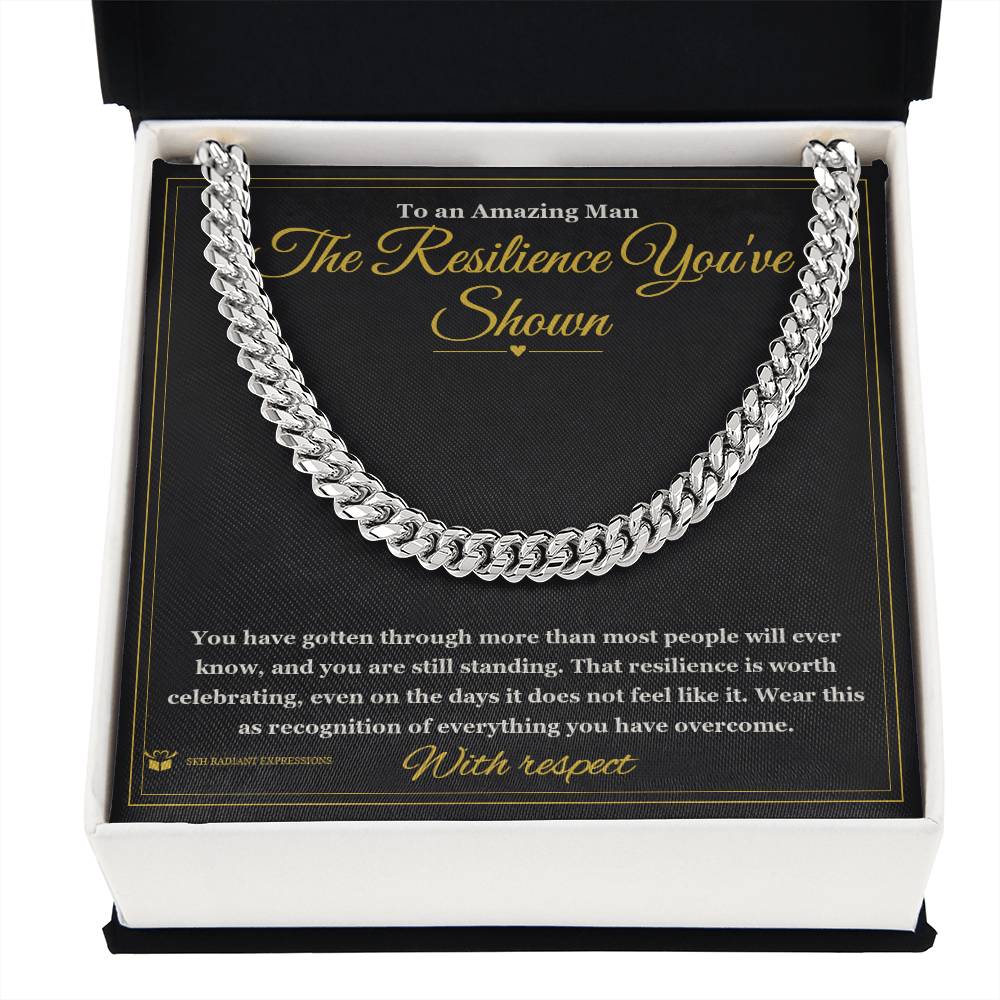 The Resilience You've Shown - Cuban Link Chain for Him
