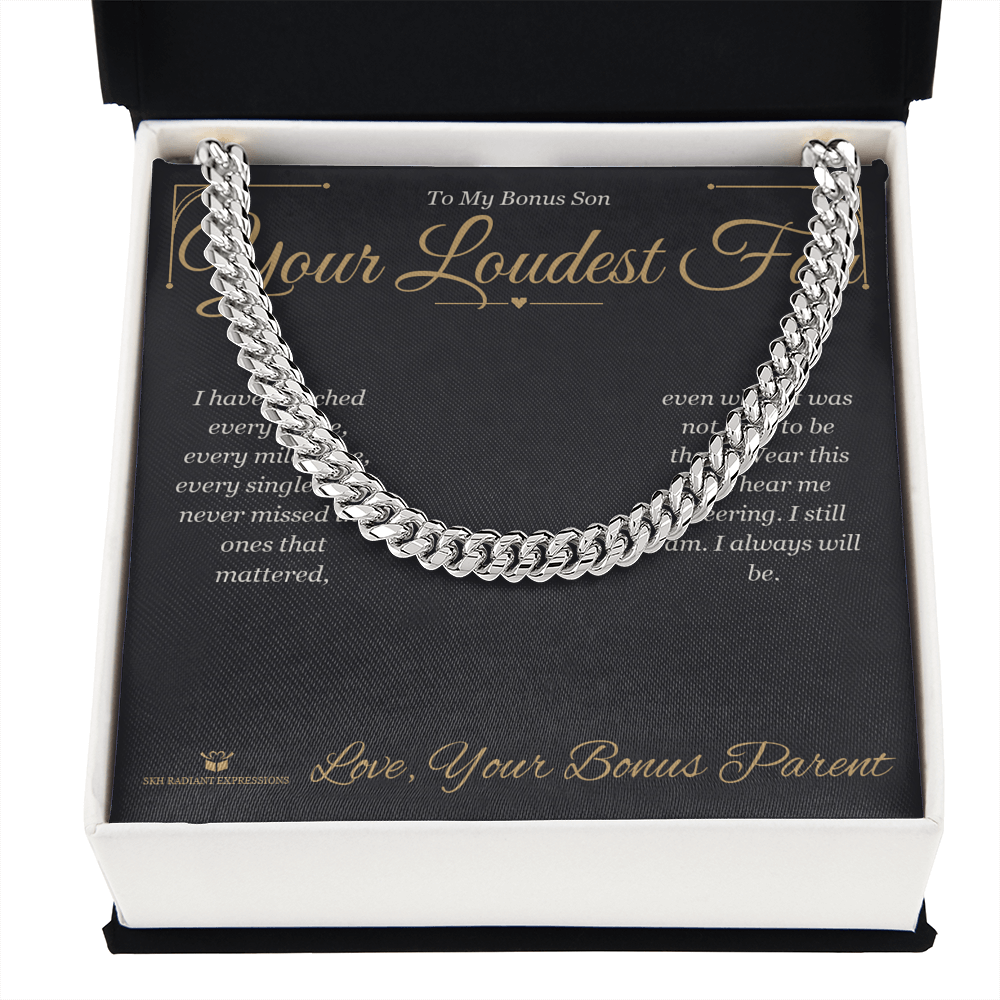 Your Loudest Fan - Cuban Link Chain for Stepson