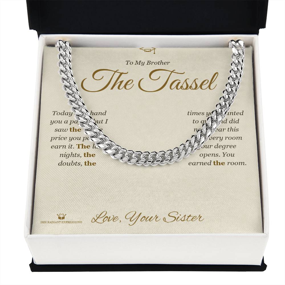 The Tassel - Cuban Link Chain for Brother
