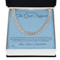 The Quiet Support - Cuban Link Chain for Stepdad
