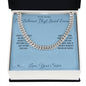 The Silence That Said Enough - Cuban Link Chain for Brother