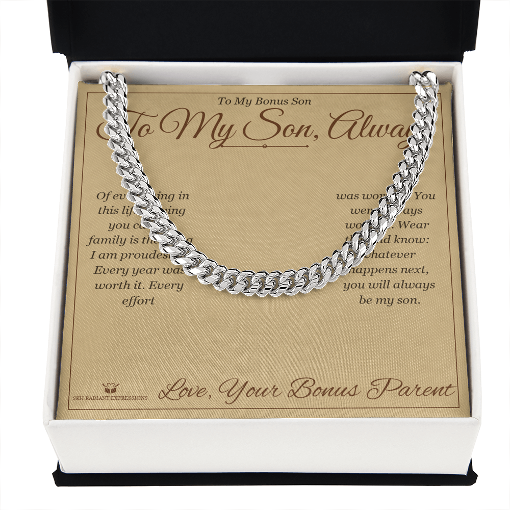 To My Son, Always - Cuban Link Chain for Stepson - personalized keepsake gift from SKH Radiant Expressions