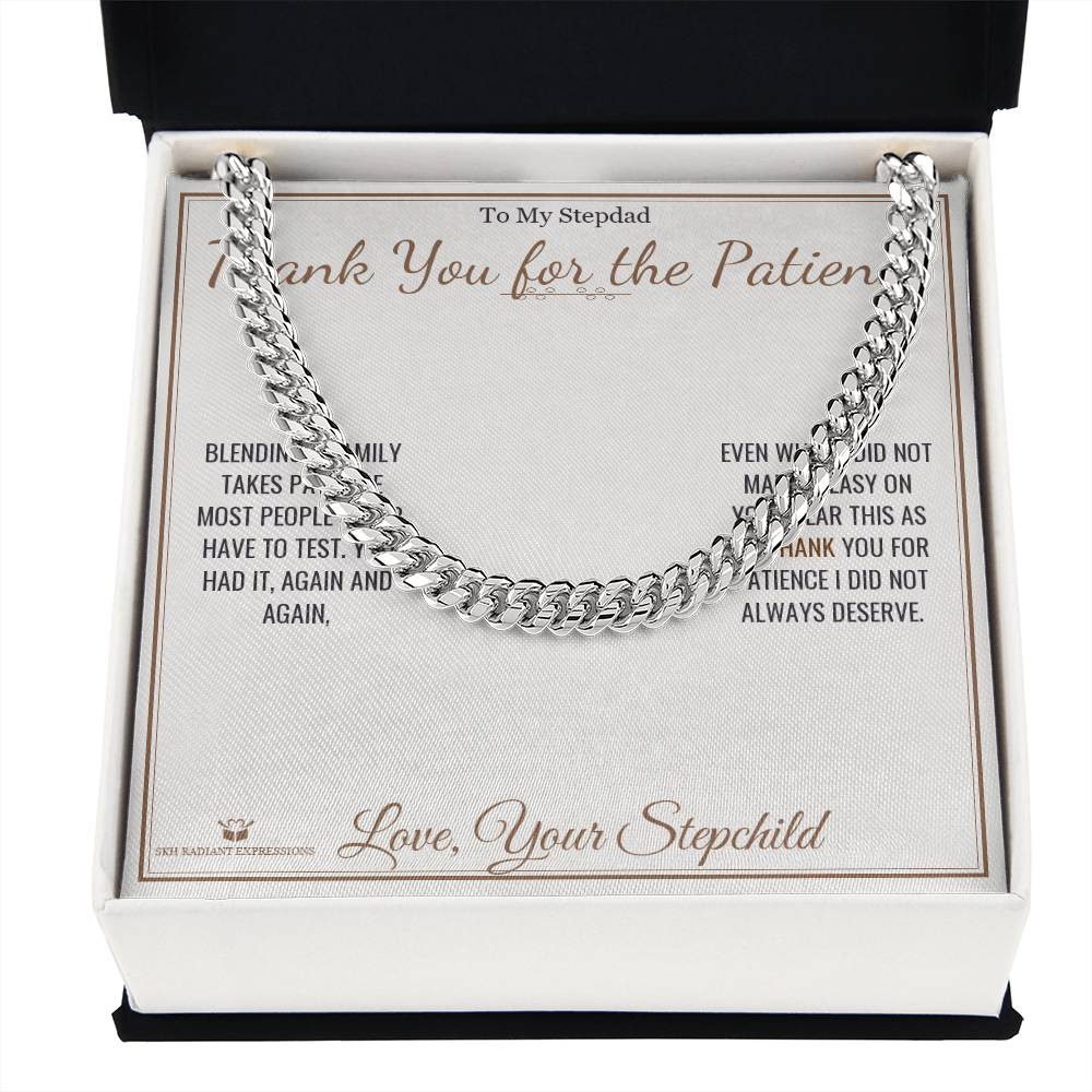 Thank You for the Patience - Cuban Link Chain for Stepdad - personalized keepsake gift from SKH Radiant Expressions