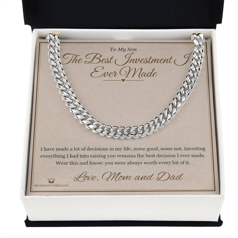 The Best Investment I Ever Made - Cuban Link Chain for Son