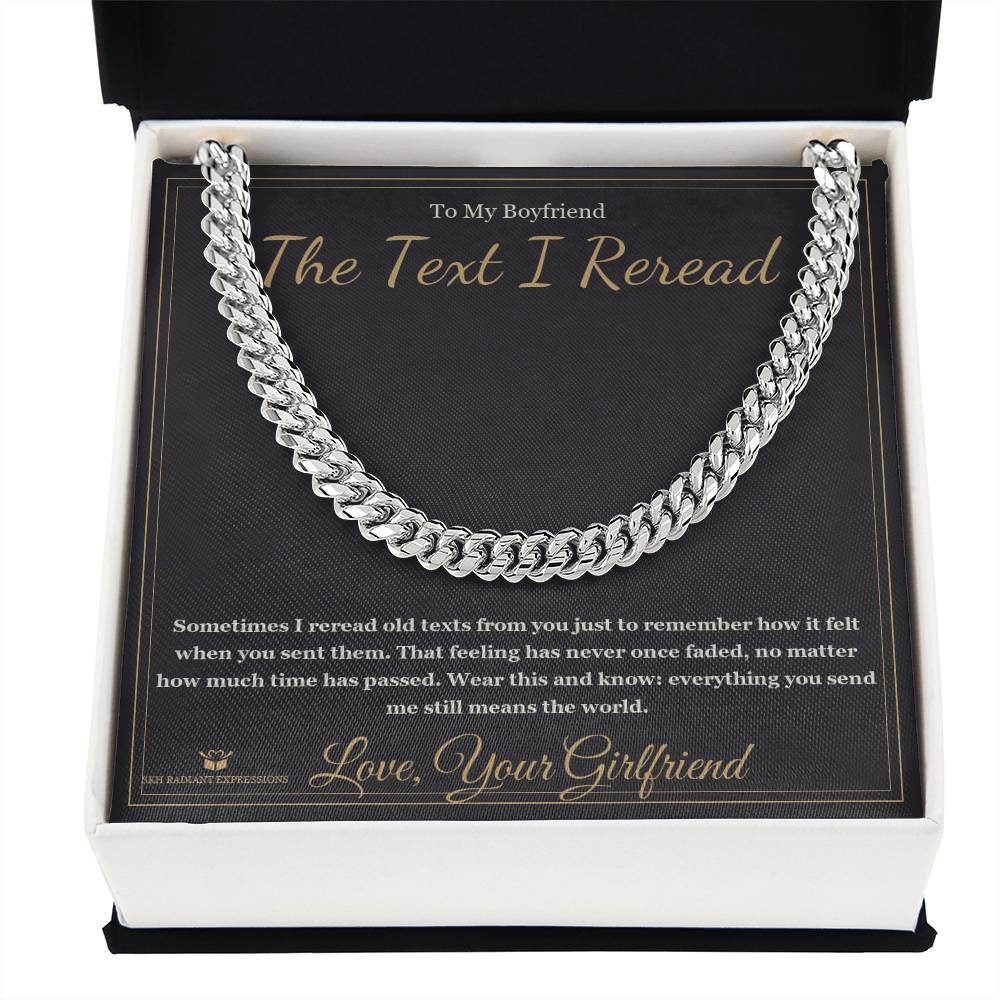 The Text I Reread - Cuban Link Chain for Boyfriend