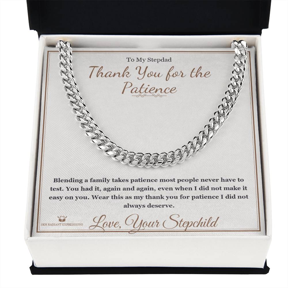 Thank You for the Patience - Cuban Link Chain for Stepdad