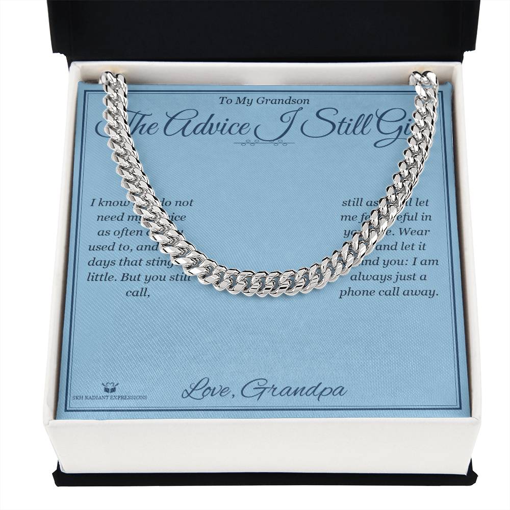 The Advice I Still Give - Cuban Link Chain for Grandson