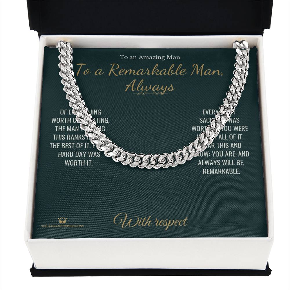 To a Remarkable Man, Always - Cuban Link Chain for Him