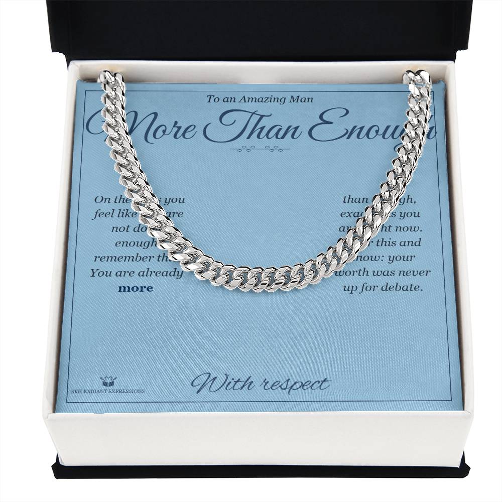 More Than Enough - Cuban Link Chain for Him