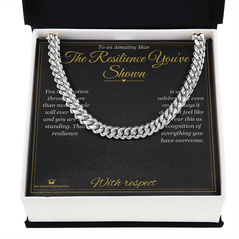 The Resilience You've Shown - Cuban Link Chain for Him