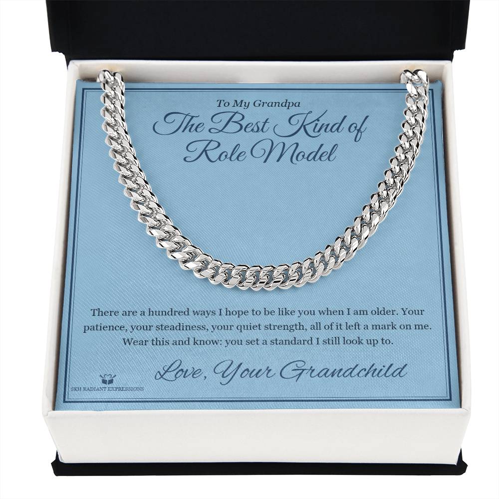 The Best Kind of Role Model - Cuban Link Chain for Grandfather