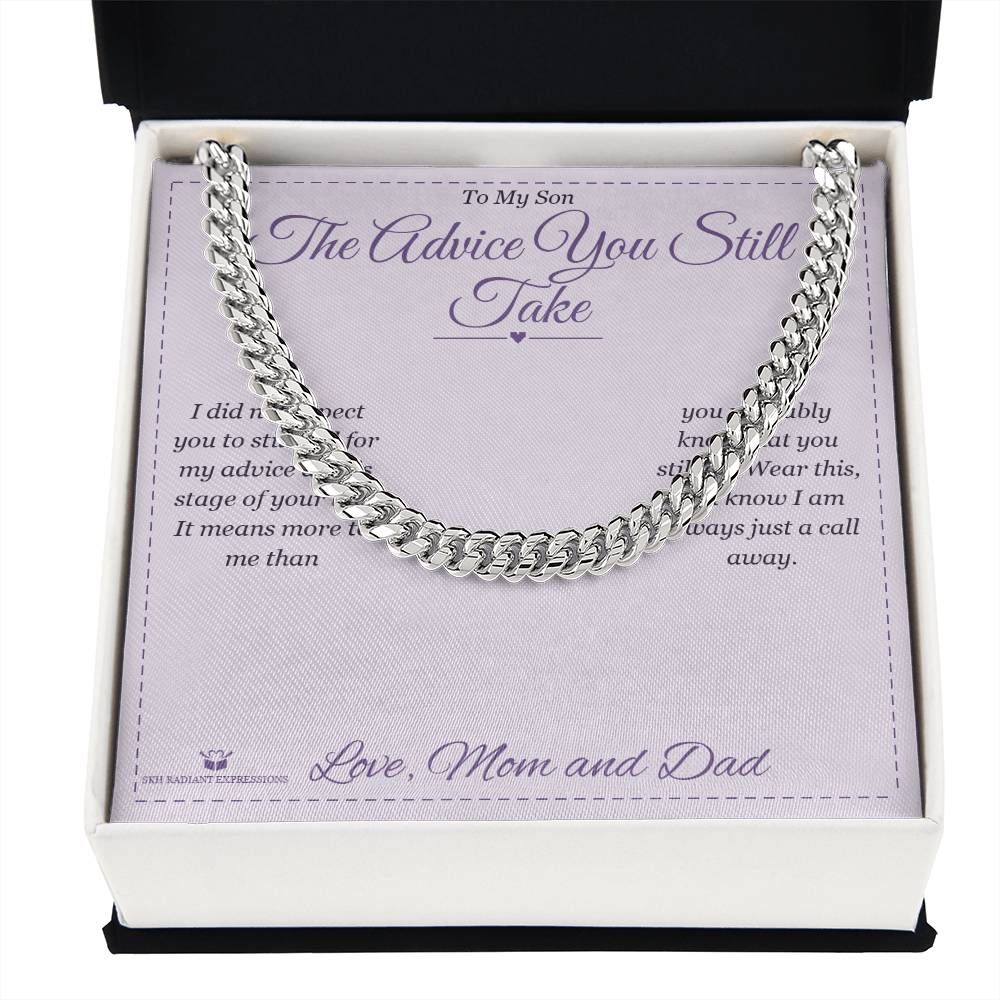 The Advice You Still Take - Cuban Link Chain for Son