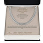 The Walk You Didn't Have to Take - Cuban Link Chain for Stepdad