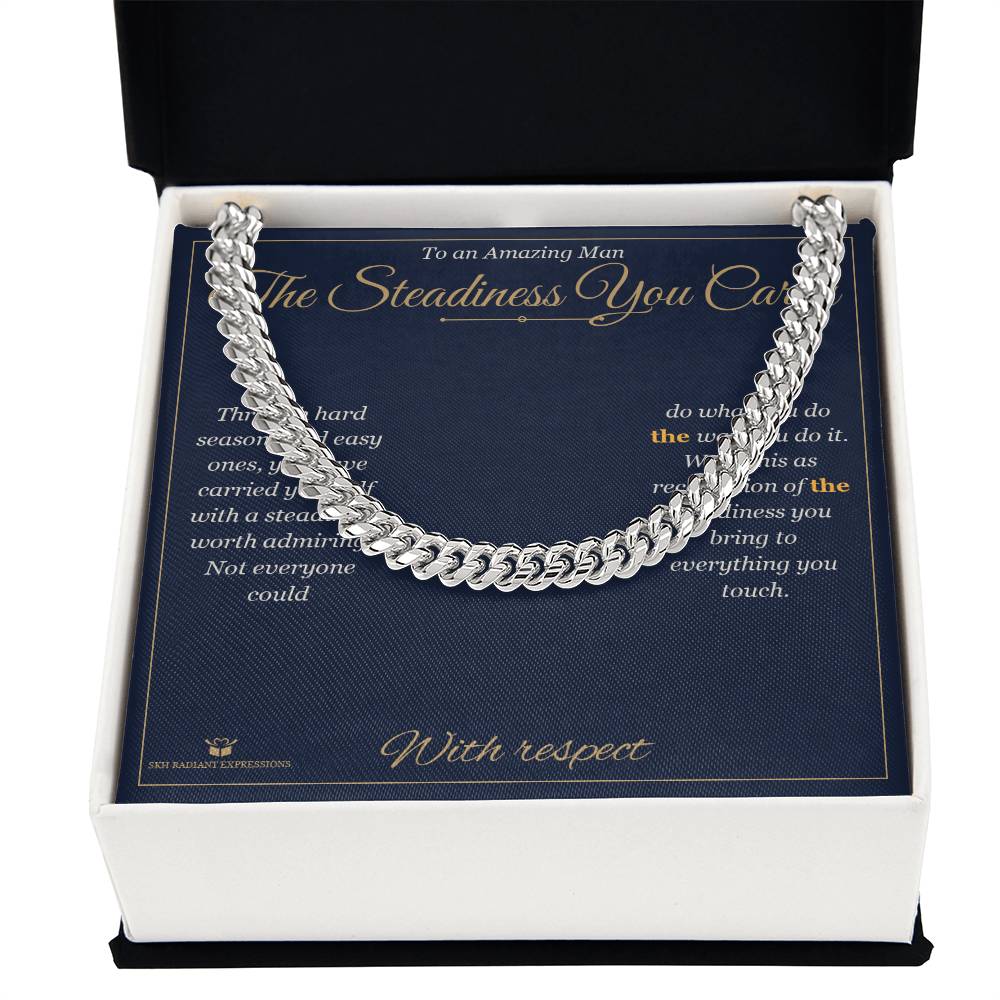 The Steadiness You Carry - Cuban Link Chain for Him