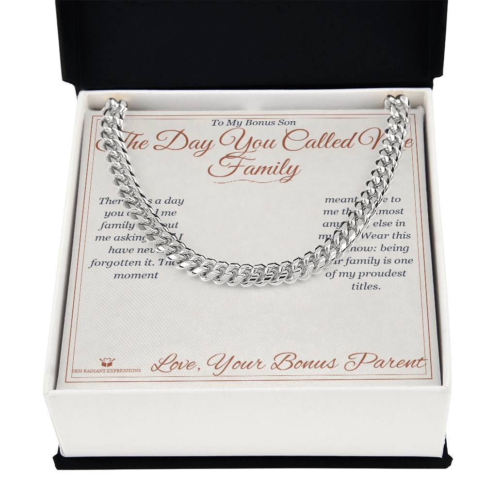 The Day You Called Me Family - Cuban Link Chain for Stepson - personalized keepsake gift from SKH Radiant Expressions