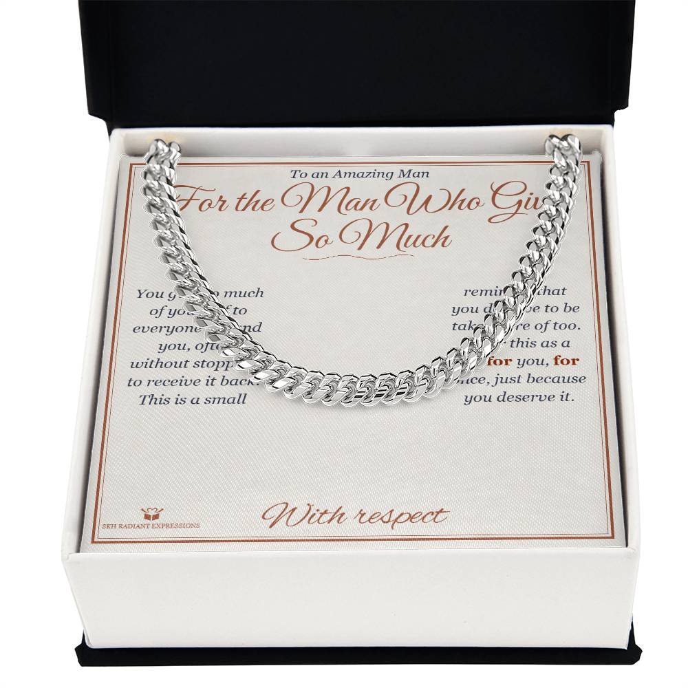 For the Man Who Gives So Much - Cuban Link Chain for Him