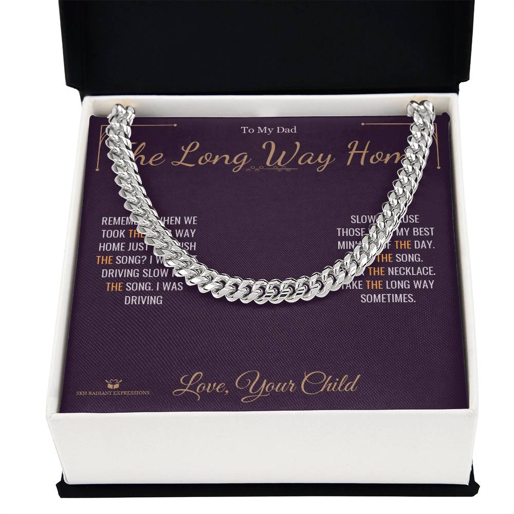The Long Way Home - Cuban Link Chain for Dad