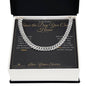 Since the Day You Came Home - Cuban Link Chain for Brother