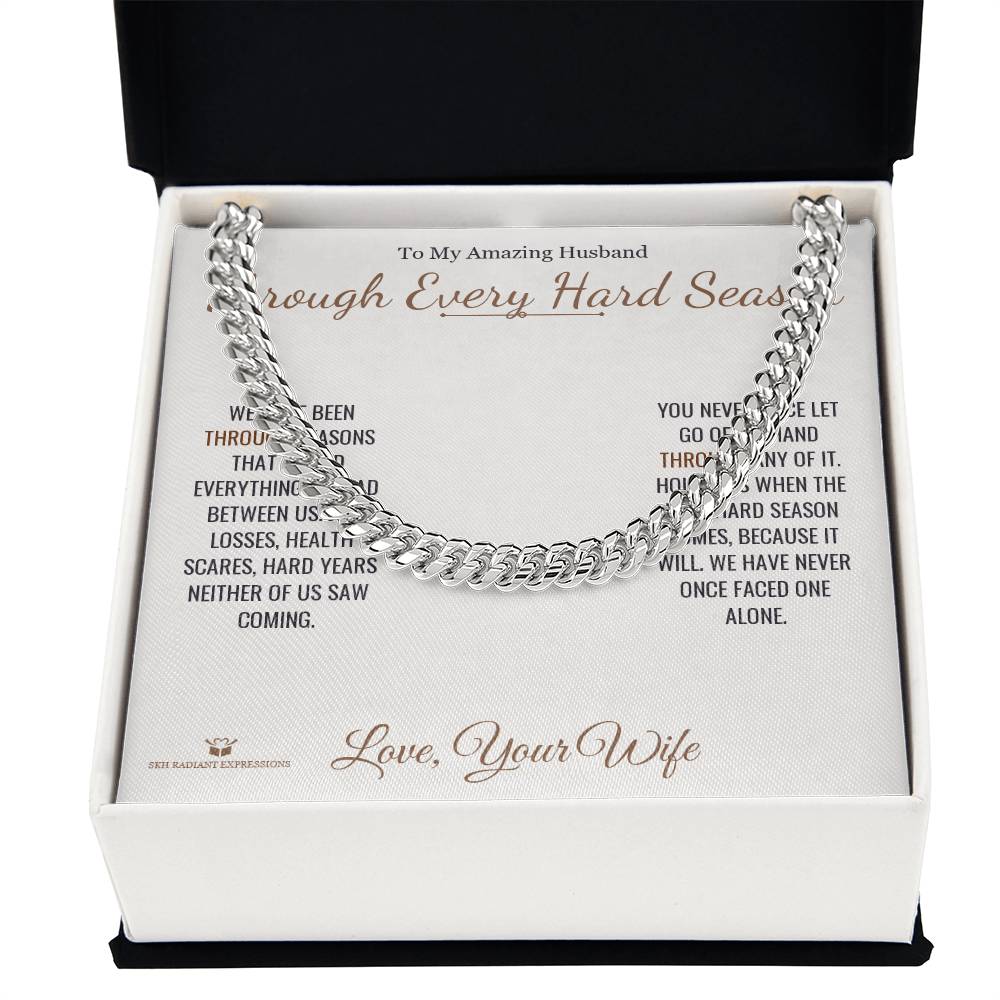 Through Every Hard Season - Cuban Link Chain for Husband