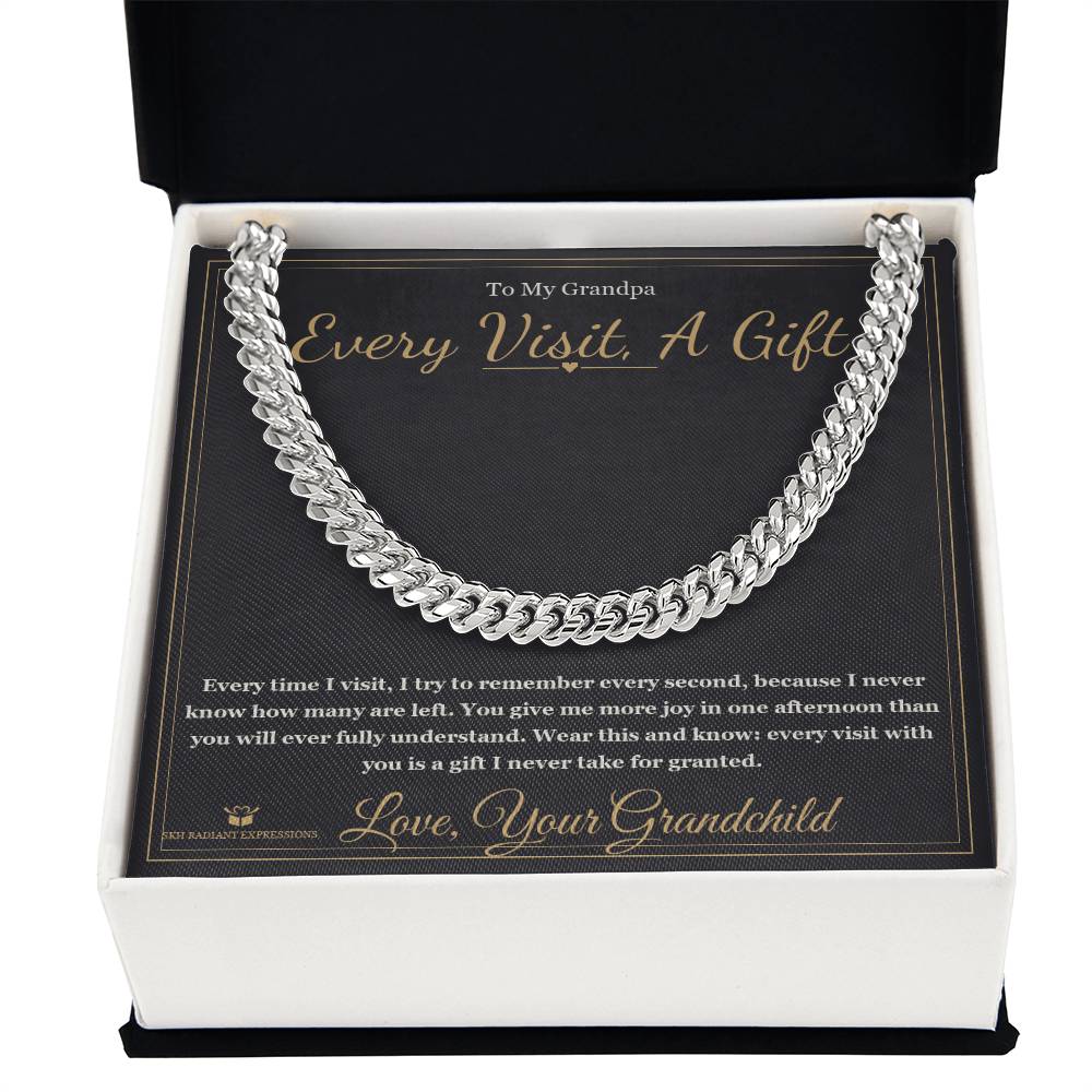 Every Visit, A Gift - Cuban Link Chain for Grandfather