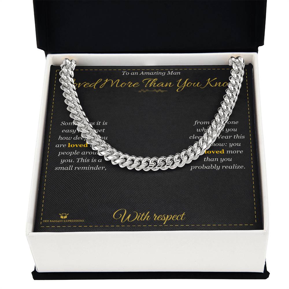Loved More Than You Know - Cuban Link Chain for Him