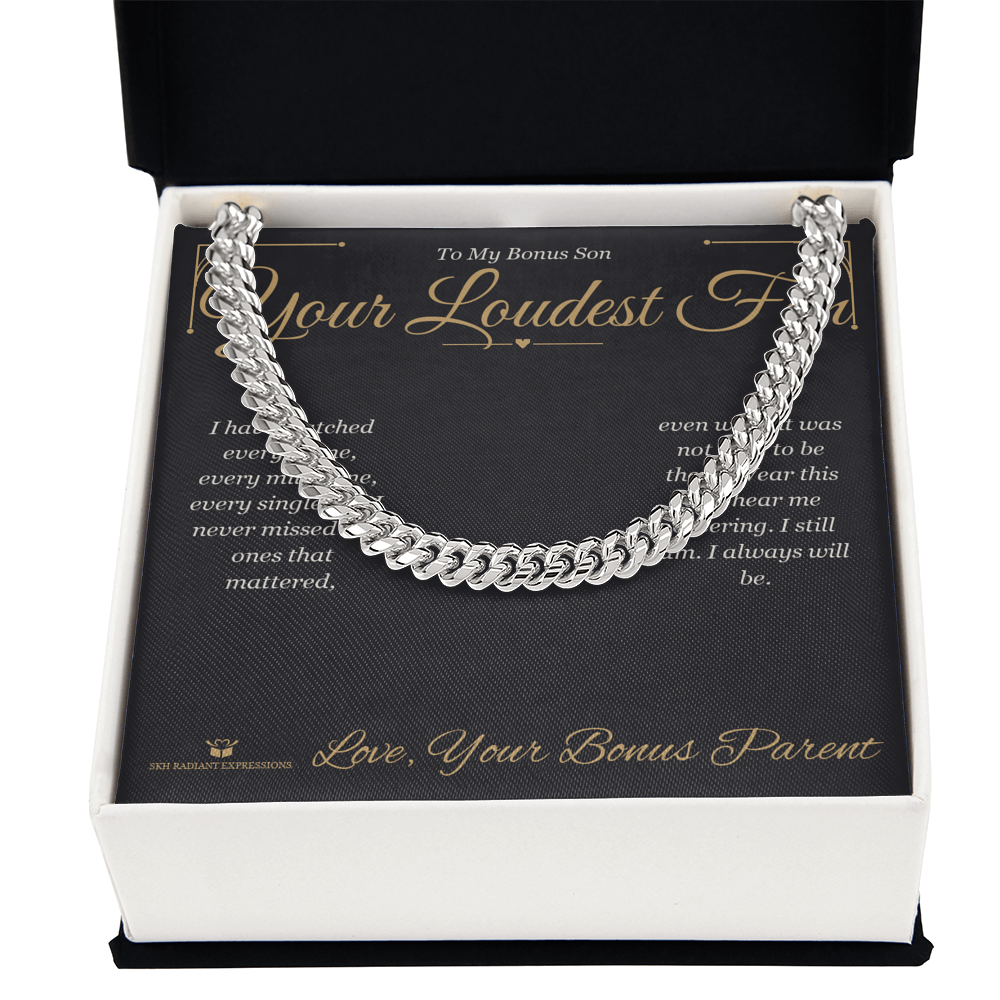 Your Loudest Fan - Cuban Link Chain for Stepson