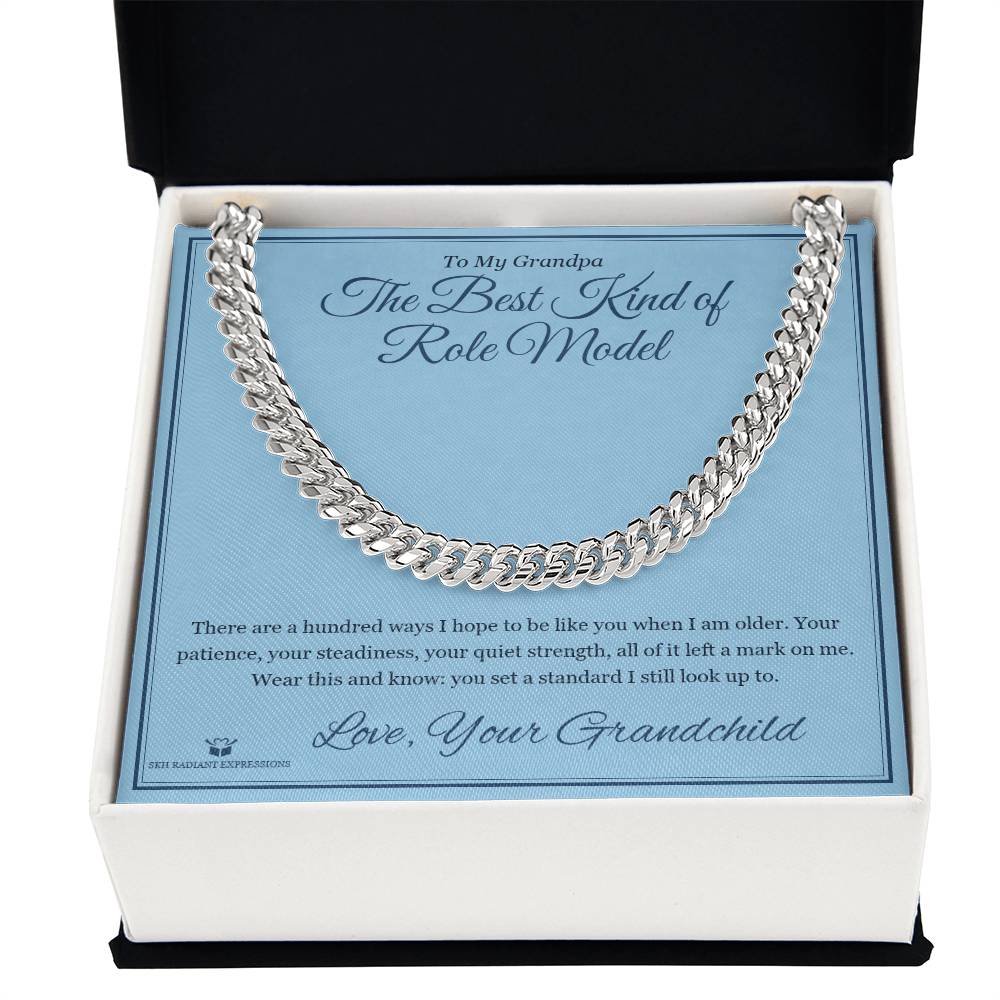 The Best Kind of Role Model - Cuban Link Chain for Grandfather