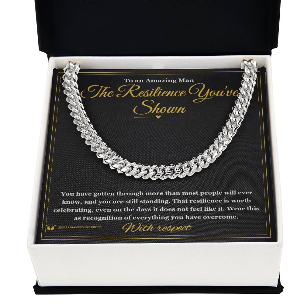 The Resilience You've Shown - Cuban Link Chain for Him