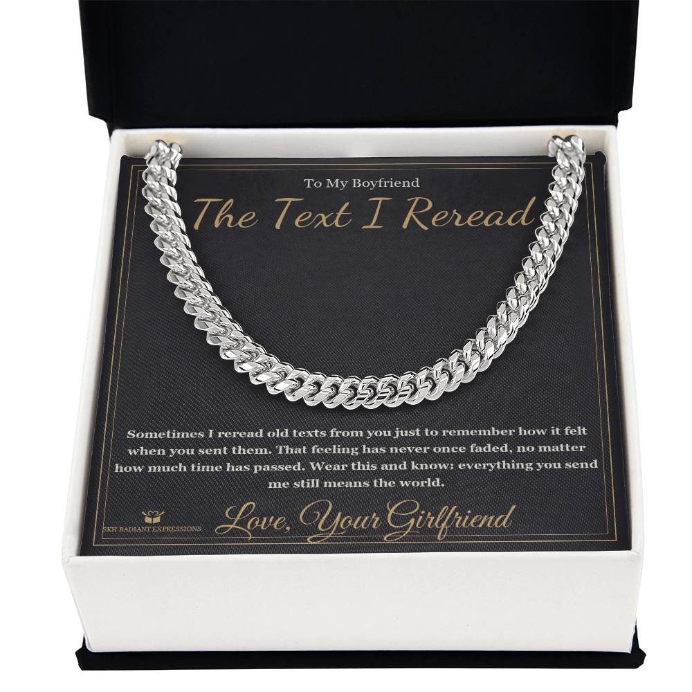 The Text I Reread - Cuban Link Chain for Boyfriend