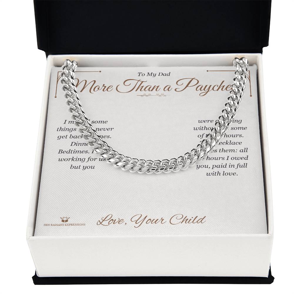 More Than a Paycheck - Cuban Link Chain for Dad