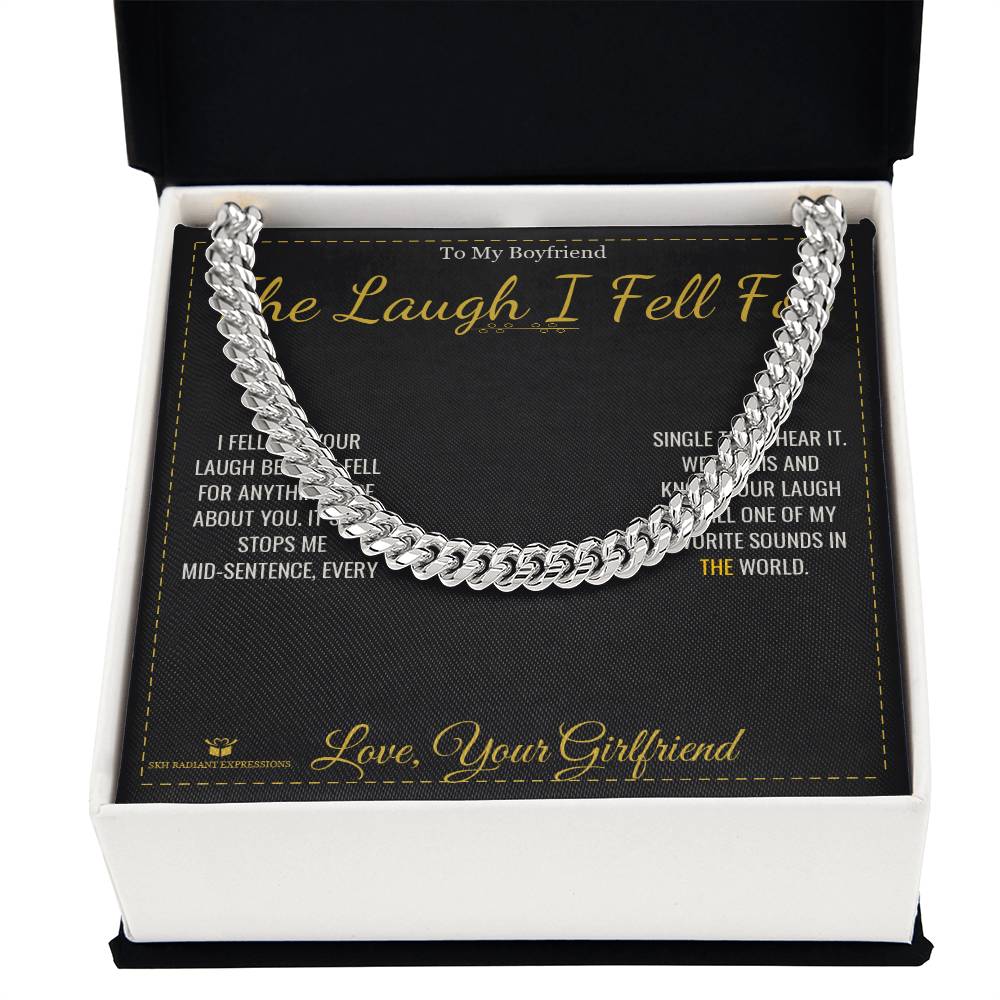 The Laugh I Fell For - Cuban Link Chain for Boyfriend - personalized keepsake gift from SKH Radiant Expressions