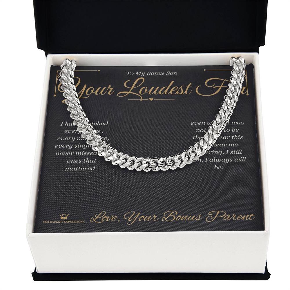 Your Loudest Fan - Cuban Link Chain for Stepson