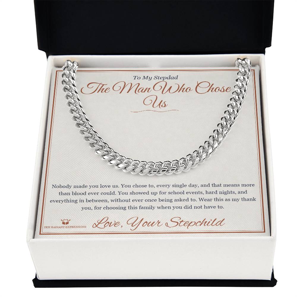 The Man Who Chose Us - Cuban Link Chain for Stepdad