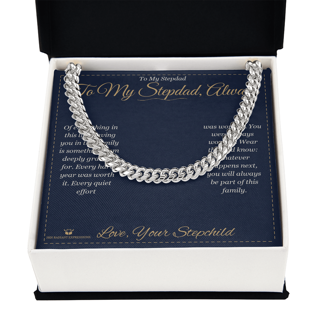 To My Stepdad, Always - Cuban Link Chain for Stepdad