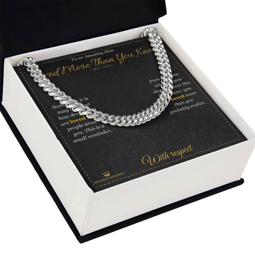 Loved More Than You Know - Cuban Link Chain for Him