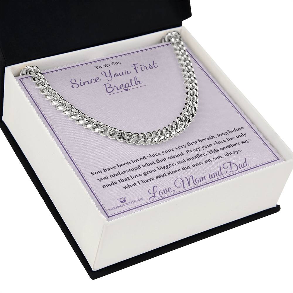 Since Your First Breath - Cuban Link Chain for Son